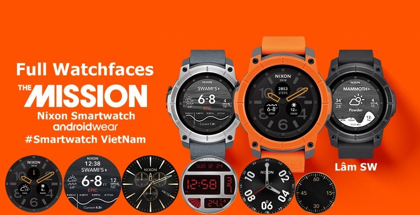 Full Watch Faces Nixon SmartWatch dành cho Android Wear
