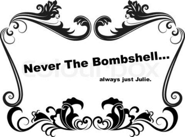 Never The Bombshell